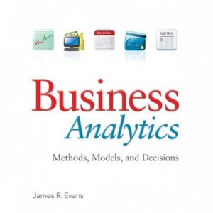 test bank for business analytics 1st edition james r evans