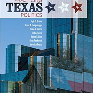 Test Bank For Practicing Texas Politics 16th Edition by Lyle C. Brown Joyce A. Langenegger