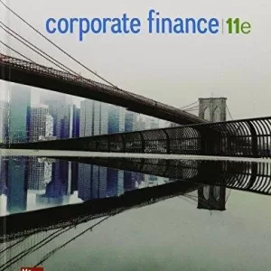 Test Bank Fundamentals of Corporate Finance 11th Edition Ross Westerfield Jordan Mcgraw Hill Education