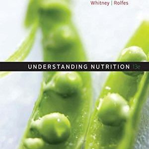 Test Bank for Understanding Nutrition 13th Edition by Whitney