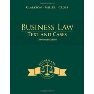 test bank for business law texts and cases 13th edition clarkson miller cross