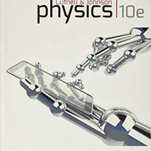 Test Bank For Physics 10th Edition by John D. Cutnell Kenneth W. Johnson David Young and Shane Stadler