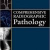 Test Bank for Comprehensive Radiographic Pathology 5th Edition