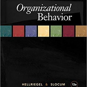 Test Bank For Organizational Behavior 13th Edition by Don Hellriegel John W. Slocum