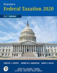 Solution Manual for Pearsons Federal Taxation 2020 Individuals 33rd Edition By Timothy J. Rupert Kenneth E. Anderson