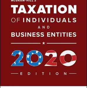 Solution Manual for McGraw Hills Taxation of Individuals and Business Entities 2020 11th Edition By Brian Spilker Benjamin Ayers John Robinson and Edmund Outslay