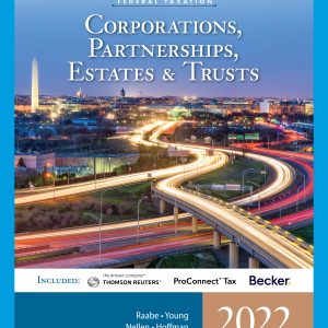 Solution Manual for South Western Federal Taxation 2022 Corporations Partnerships Estates and Trusts 45th Edition