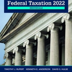 Test Bank Pearsons Federal Taxation 2022 Individuals 35th Edition Timothy J. Rupert Kenneth E. Anderson