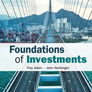 Solution Manual for Foundations of Investments An Introduction 1st Edition