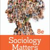 Solution manual for Sociology Matters 8th Edition By Richard T Schaefer