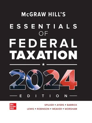 Solutions Manaul for McGraw Hills Essentials of Federal Taxation 2024 Edition 15th Edition