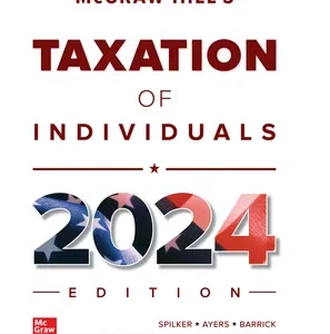 Solutions Manual for McGraw Hills Taxation of Individuals 2024 Edition 15th Edition