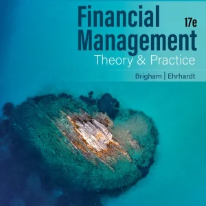 Solution Manuals for Financial Management Theory Practice 17th Edition Eugene F. Brigham